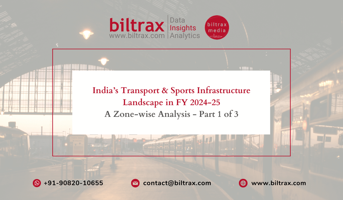 India’s Transport & Sports Infrastructure Landscape in FY 2024-25